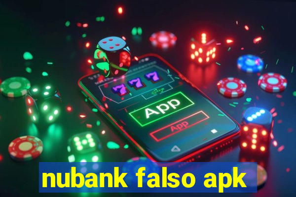 nubank falso apk